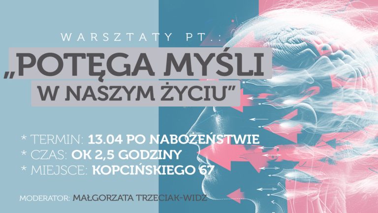 Warsztaty pt. „Potęga myśli w naszym życiu” – 13.04