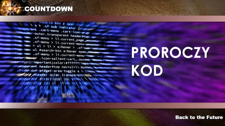 #3. Proroczy kod | KOŃCOWE ODLICZANIE: Powrót do Przyszłości
