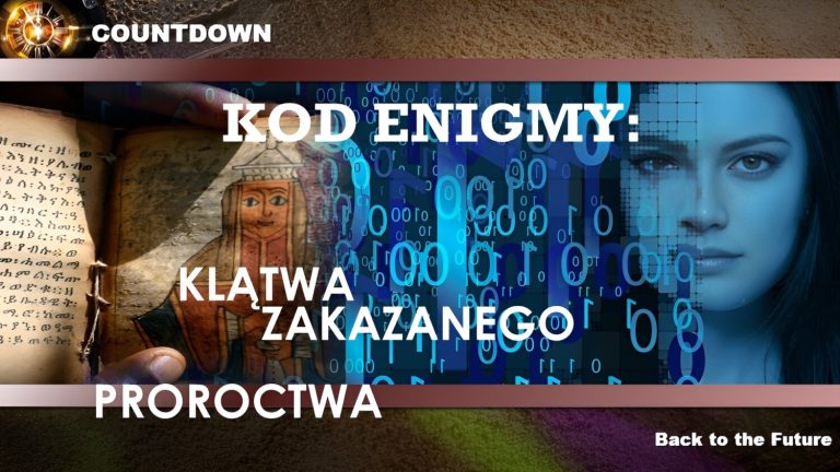 #6 Kod enigmy: klątwa zakazanego proroctwa | KOŃCOWE ODLICZANIE: Powrót do Przyszłości