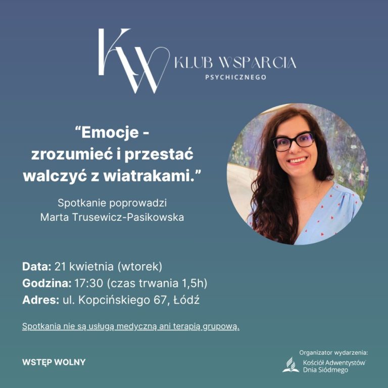Klubu Wsparcia Psychicznego – „Emocje – zrozumieć i przestać walczyć z wiatrakami.”